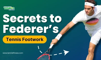 Federer Secrets Footwork